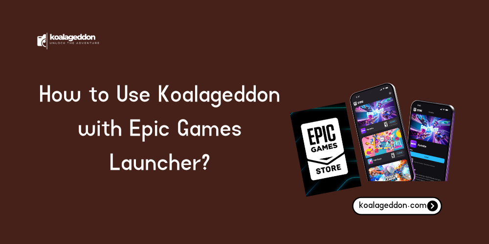 Koalageddon with Epic Games Launcher