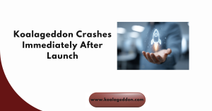 Koalageddon Crashes Immediately After Launch