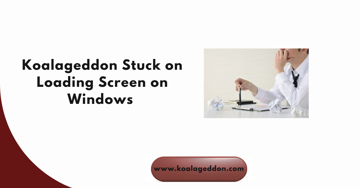 Koalageddon Stuck on Loading Screen on Windows